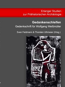 Feldmann, S. & Uthmeier, Th. (Hrsg.). (2013). Gedankenschleifen. Gedenkschrift für Wolfgang Weißmüller